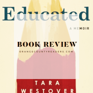 Book Review: Educated by Tara Westover #bookreview #educated #nonfiction