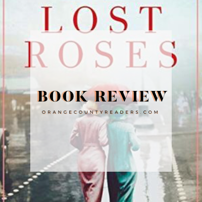 Book Review | Lost Roses by Martha Hall Kelly #PRHPartner # ...