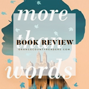 Book Review | More Than Words by Jill Santopolo #bookreview #orangecountyreads